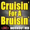 Cody Jones - Cruisin' For a Bruisin' (Workout Mix) - Single
